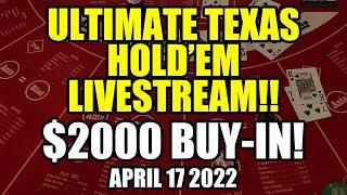 LUCKY 9s!? LIVE ULTIMATE TEXAS HOLD’EM! $2000 Buy In! April 17th