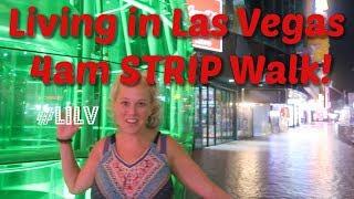 Strip Walk - From Tropicana to the Wynn @ 4am