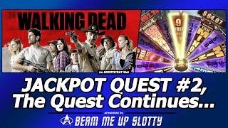 Jackpot Quest #2 - The Walking Dead slot, the Quest Continues...