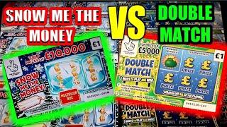 NEW CARDS   "SNOW ME THE MONEY"  VERSES   " DOUBLE MATCH"..and BONUS £5.00 SCRATCHCARD