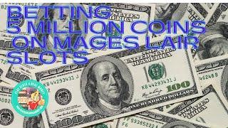 BETTING 5 MILLION COINS ON MAGES LAIR SLOTS PAYS OUT  [PLAY SLOTS 4 REAL MONEY]