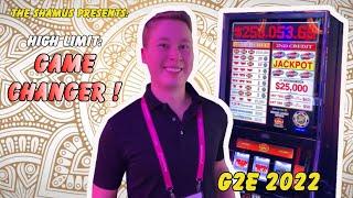 G2E 2022: High Limit - The Game Changer !   *** Light and Wonder ***