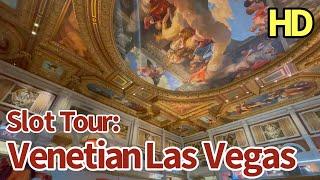 The Venetian Las Vegas Slot Machine, Casino, and Hotel Tour