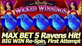 Really Wicked Winnings Slot Machine - MAX BET BIG WIN Re-Spin!  Ravens Land in My First Attempt!