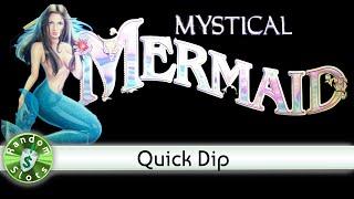 Mystical Mermaid slot machine, Quick Dip
