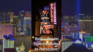 Bally's Las Vegas Begins Horseshoe Transition! #Shorts