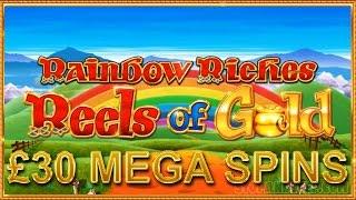 Rainbow Riches Reels of Gold £30 MEGA Spins with JACKPOTS!!!