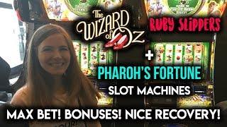 MAX BET! Wizard of Oz Ruby Slippers and Pharaoh's Fortune Slot Machine! BONUS!