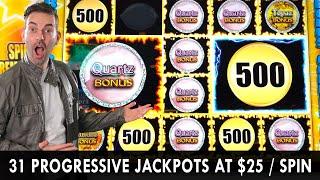 31 Progressive JACKPOTS on $25/Spin  Quick Link Slot Machine