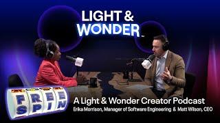 Free Spin: A Light & Wonder Creator Podcast - Ep. 1 Erika Morrison, Manager of Software Engineering