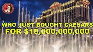 Who Just Bought Caesars Entertainment for $18 Billion?