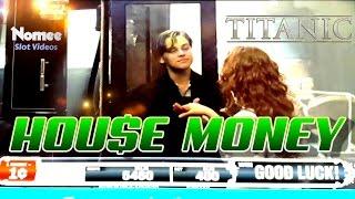Titanic Slot Machine - Max Bet - Short and Sweet - House Money!