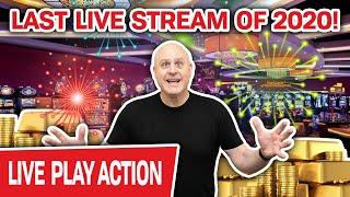High-Limit Slots LIVE  LAST LIVE STREAM OF 2020! Finish the Year With a BOOM?