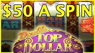 $50/BET Double Top Dollar Bets!!  HIGH LIMIT SLOTS  Slot Machine Pokies w Brian Christopher