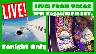 Live! Slot Play From Las Vegas!!!!