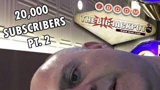 20000 Subscribers Part Two (WITH AUDIO) #finally  | The Big Jackpot