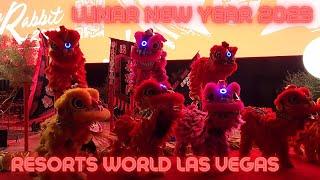 Resorts World Las Vegas Lunar New Year 2023 Lion Dance Performance