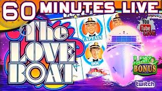 60 MINUTES LIVE  LOVE BOAT  LET'S TAKE A CRUISE ON THIS SLOT MACHINE!