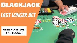 Blackjack - Last Longer Bet - NeverSplit10s - Live Dealer Blackjack
