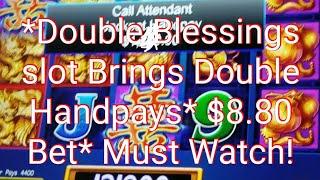 *2 Jackpot Handpays On Double Blessings slot machine* *$8.80 Max Bet* *1st Ever On YouTube* ••