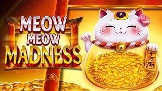 THIS WAS A REALLY FAT KITTY!  MEOW MEOW MADNESS SLOT MACHINE BONUS + FEATURES
