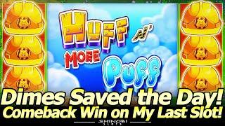 Huff n' More Puff BIG WIN Bonus! Switching to Dimes Saved the Day in the Last Slot of my Trip!