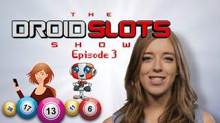 The Droid Slots Show: Episode 3 – The UK's Favourite Online Bingo Sites