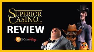 Superior Casino Review - Is This The Most Fair Bitcoin Casino Currently? [2019]