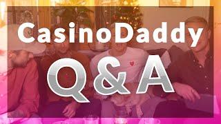 Q&A with Casinodaddy