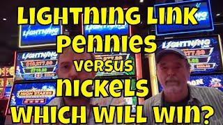 Lightning Link - Pennies vs. Nickels - Which Will Pay Better?