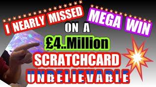 WOW!..I Nearly Missed a MEGA WIN on a £4.Million Scratchcard ..thanks to the Viewers who Pointed out