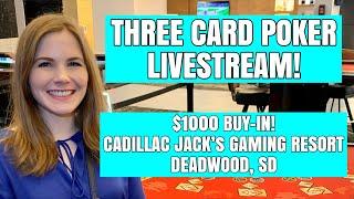 LIVE: THREE CARD POKER! $1000 BUY-IN! Let’s Win Some Cash!!