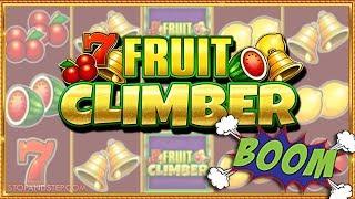 Fruit Climber ** SUPER BIG REELS **