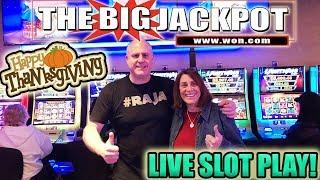 Live Thanksgiving High Limit Slot Play  | The Big Jackpot