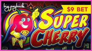 Super Cherry Slot - $9 BET BONUS, ALL FEATURES!