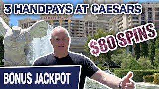 $80 Spins at Caesars Palace Las Vegas = 3 HANDPAYS  Mighty Atlas Slots FTW