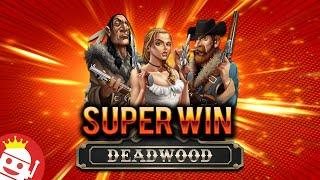 DEADWOOD SLOT DISHES OUT ABSOLUTELY LEGENDARY SUPER WIN!
