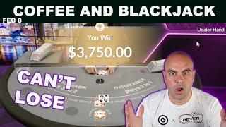 Feb 8 - $80,000 CRAZY RUN - Coffee and Blackjack