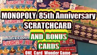 MONOPOLY. 85th Anniversary Scratchcard..and BONUS  Cards....mmmmmmMMM..says