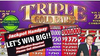 WATCH MY VIDEO MUCHOOOO DINEROOOO/ TRIPLE GOLD BARS SLOT/ HIGH LIMIT SLOT JACKPOT/ LIMITE ALTO