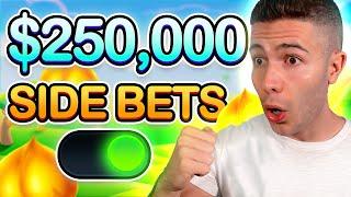 $250,000 FRUIT PARTY SESSION WITH SIDE BETS