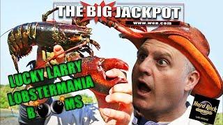 Lucky Larry Lobstermania BOOMS at the Hard Rock Casino Las Vegas ️ | The Big Jackpot