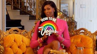 How To Be   (in Vegas) | Episode 1 - Dominique Jackson
