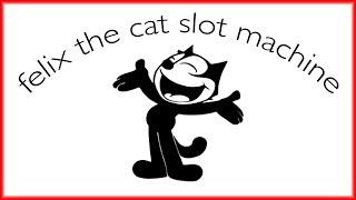 Felix the Cat  Spin It Grand  The Slot Cats