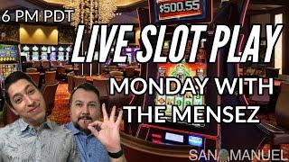 •LIVE SLOT PLAY • Monday with The Mensez from San Manuel