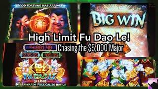 OH, BABIES!  Chasing the $5000 Major Jackpot All Weekend on High Limit Fu Dao Le!
