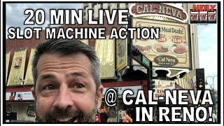 LIVE SLOT MACHINE ACTION at the CAL-NEVA in RENO!