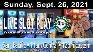 WINNING SLOT PLAY FROM PALM SPRINGS!