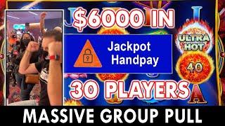 ️ $6000 Ultra Hot ️30 Players MASSIVE Group Pull