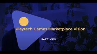 Playtech Games Marketplace: Strategy and Vision